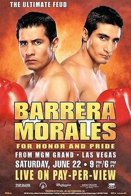 مبارزه اریک مورالس مقابل مارکو آنتونیو باررا 2005